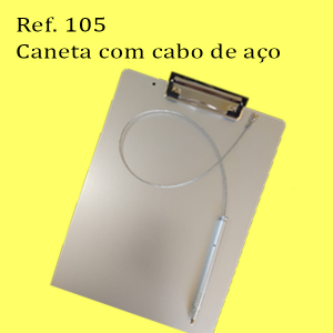 Ref. 105 - Prancheta com caneta e cabo de aço